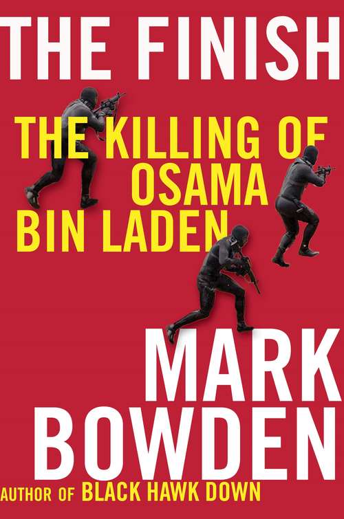 Book cover of The Finish: The killing of Osama bin Laden (Main)