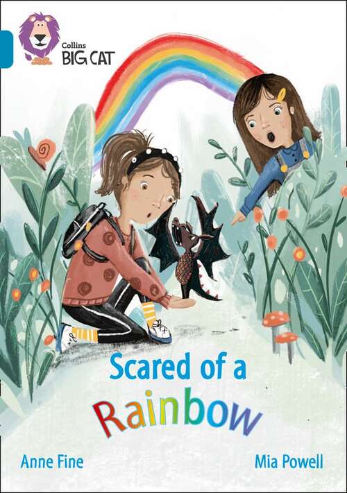 Book cover of Collins Big Cat — Scared of a Rainbow: Band 13/Topaz (PDF)