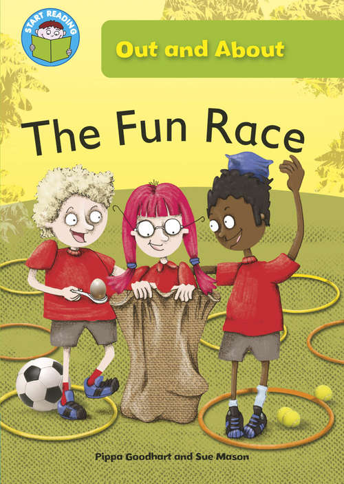 Book cover of The Fun Race: Out And About: The Fun Race (Start Reading: Out and About #4)