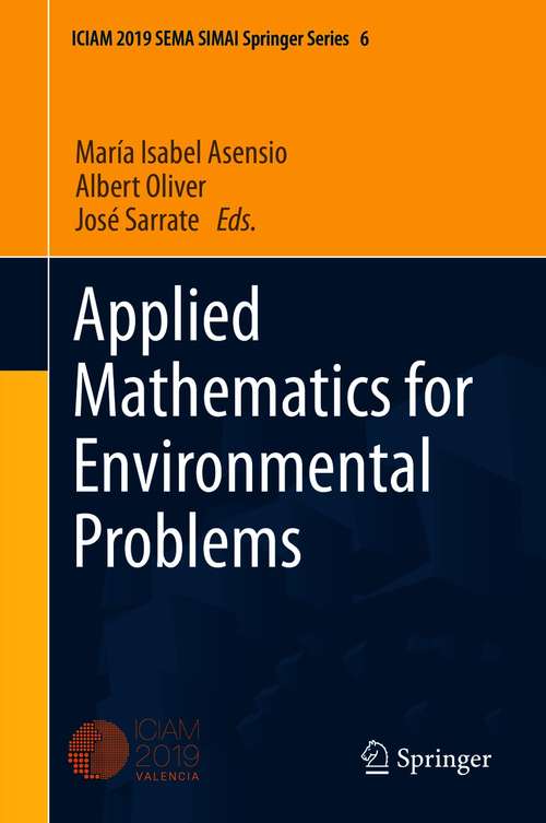 Book cover of Applied Mathematics for Environmental Problems (1st ed. 2021) (SEMA SIMAI Springer Series #6)