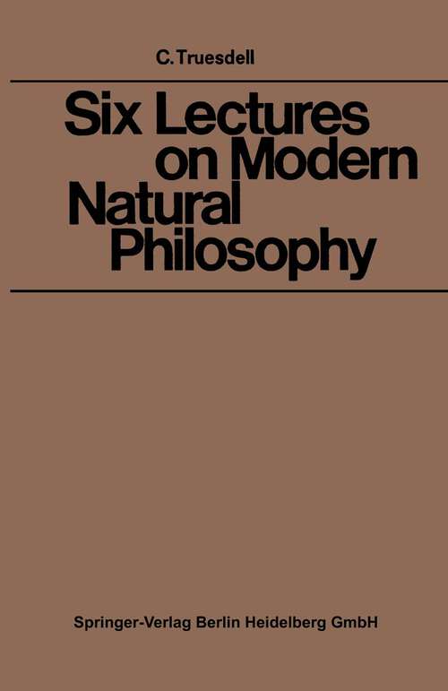 Book cover of Six Lectures on Modern Natural Philosophy (1966)