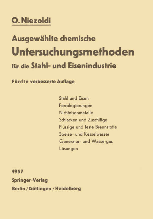 Book cover of Ausgewählte chemische Untersuchungsmethoden für die Stahl- und Eisenindustrie (5. Aufl. 1957)