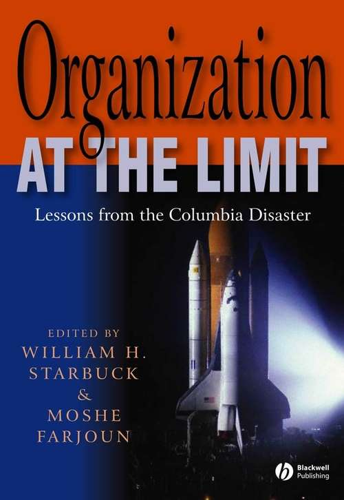 Book cover of Organization at the Limit: Lessons from the Columbia Disaster