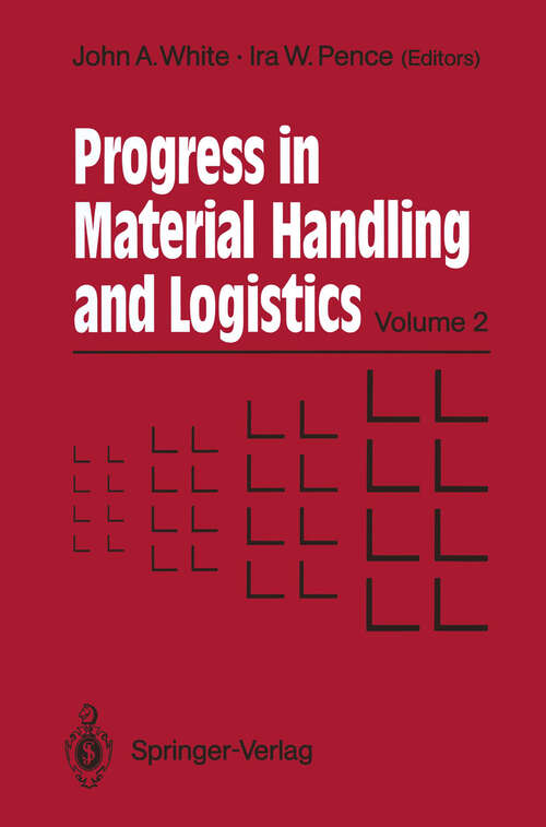 Book cover of Material Handling ’90 (1991) (Progress in Materials Handling and Logistics #2)