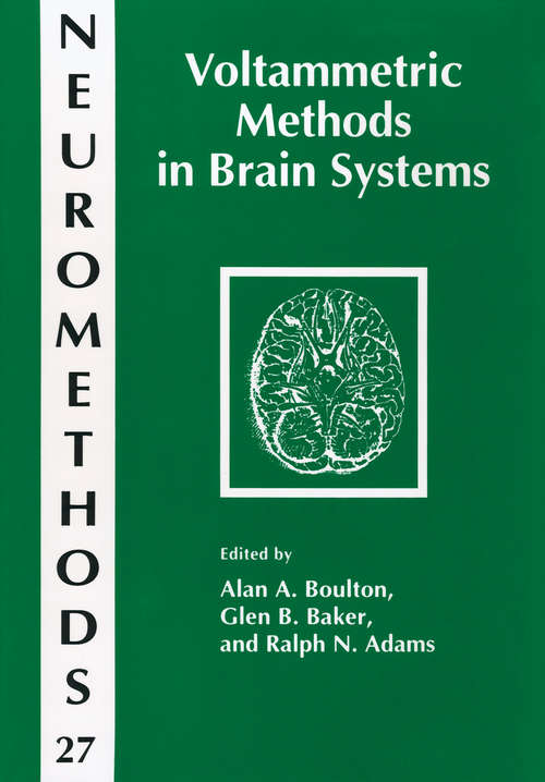 Book cover of Voltammetric Methods in Brain Systems (1995) (Neuromethods #27)