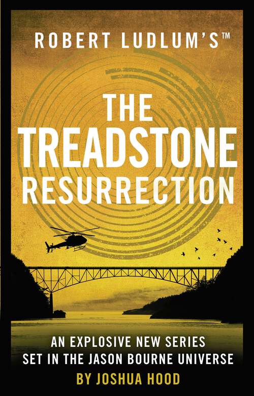 Book cover of Robert Ludlum's™ The Treadstone Resurrection (Treadstone #1)