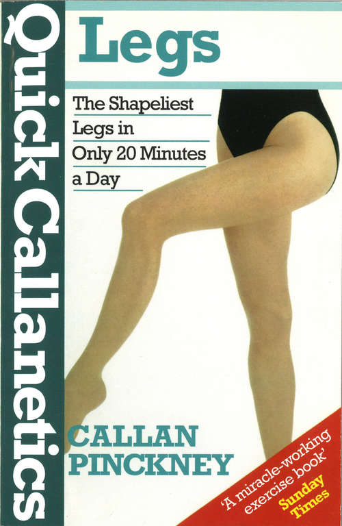 Book cover of Quick Callanetics - Legs