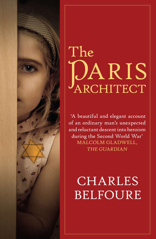 Book cover of The Paris Architect: The stunning novel of WW2 Paris and the German Occupation