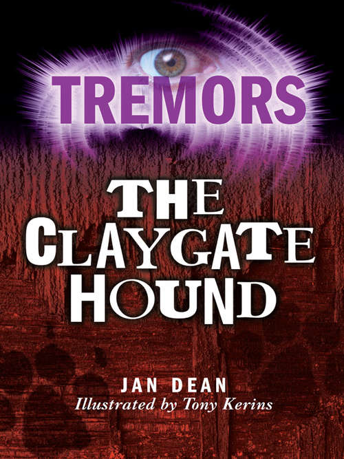Book cover of The Claygate Hound: The Claygate Hound (Tremors #62)