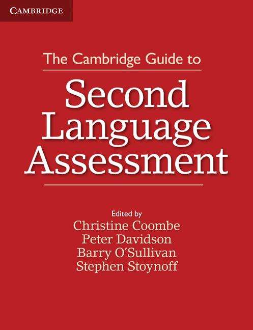 Book cover of The Cambridge Guide To Second Language Assessment (PDF)