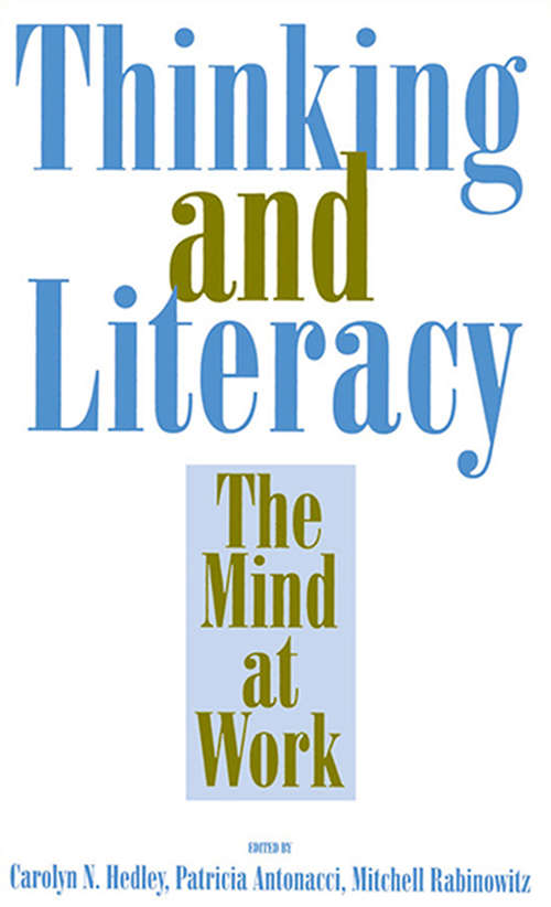 Book cover of Thinking and Literacy: The Mind at Work