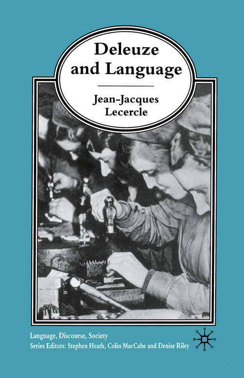 Book cover of Deleuze and Language (2002) (Language, Discourse, Society)