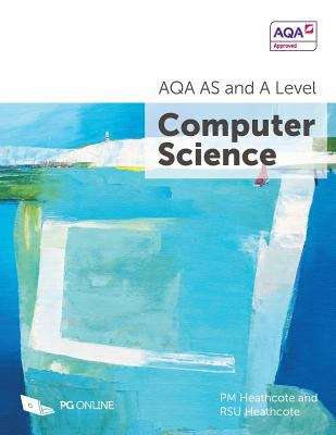 Book cover of AQA AS And A Level Computer Science (PDF)
