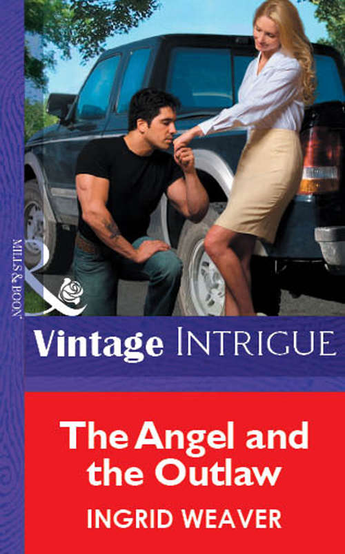 Book cover of The Angel And The Outlaw (ePub First edition) (Mills And Boon Vintage Intrigue Ser.)
