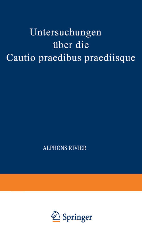Book cover of Untersuchungen über die Cautio Praedibus Praediisque (1863)