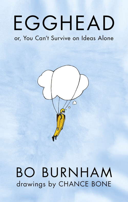 Book cover of Egghead: Or, You Can't Survive on Ideas Alone