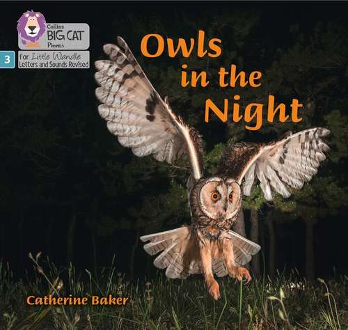 Book cover of Owls In The Night (PDF): Phase 3 (Big Cat Phonics For Little Wandle Letters And Sounds Revised)
