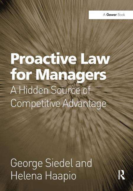 Book cover of Proactive Law for Managers: A Hidden Source of Competitive Advantage (PDF)