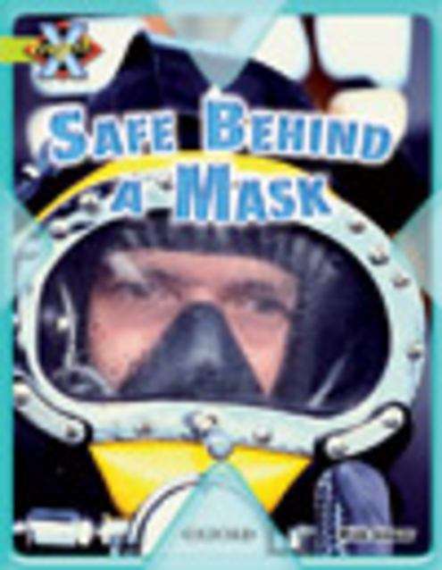 Book cover of Project X, Book Band 11, Lime, Mask and Disguises: Safe Behind the Mask (PDF)