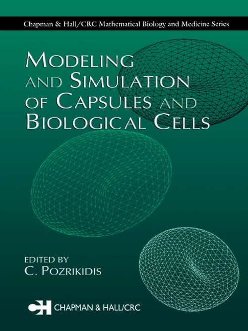 Book cover of Modeling and Simulation of Capsules and Biological Cells
