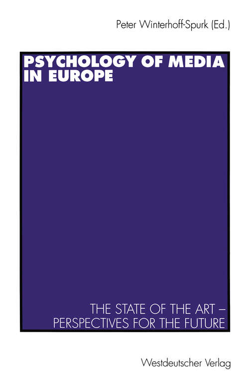 Book cover of Psychology of Media in Europe: The State of the Art — Perspectives for the Future (1995)