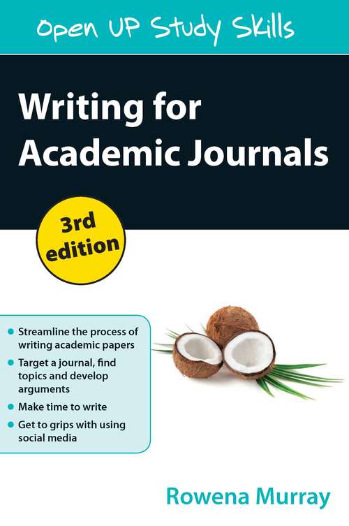 Book cover of Writing for Academic Journals (3) (UK Higher Education OUP  Humanities & Social Sciences Study Skills)