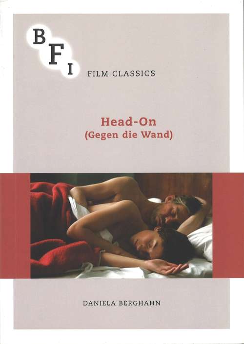 Book cover of Head-On (BFI Film Classics)