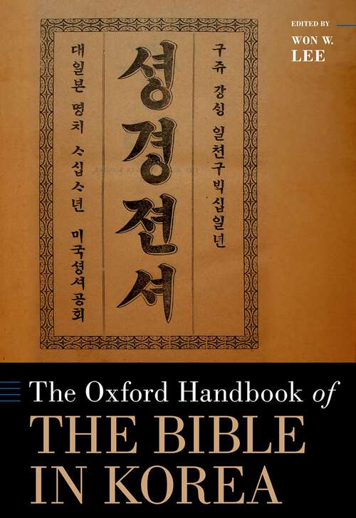Book cover of The Oxford Handbook of the Bible in Korea (Oxford Handbooks)