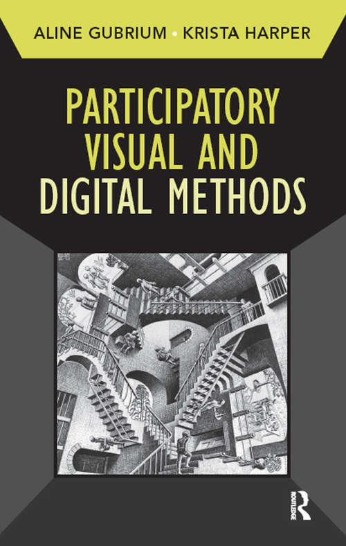 Book cover of Participatory Visual and Digital Methods (Developing Qualitative Inquiry #10)