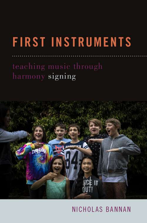 Book cover of FIRST INSTRUMENTS C: Teaching Music Through Harmony Signing