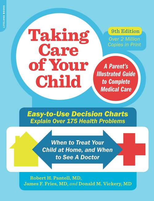Book cover of Taking Care of Your Child, Ninth Edition: A Parent's Illustrated Guide to Complete Medical Care (9)