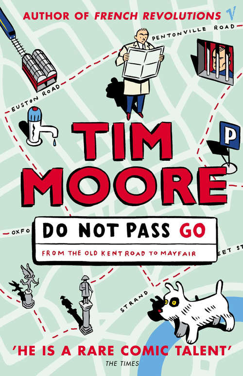 Book cover of Do Not Pass Go: From The Old Kent Road To Mayfair