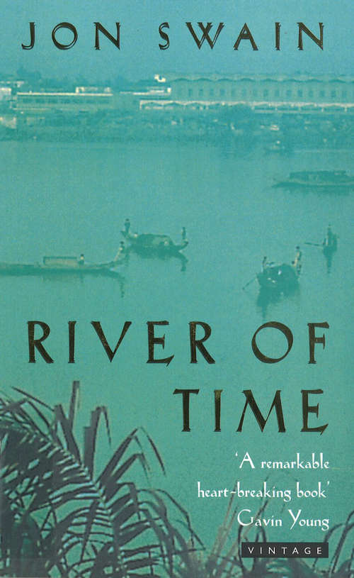 Book cover of River Of Time: A Memoir Of Vietnam