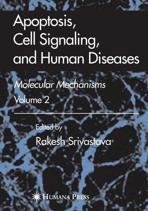 Book cover of Apoptosis, Cell Signaling, and Human Diseases: Molecular Mechanisms, Volume 2 (2007)