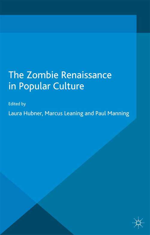 Book cover of The Zombie Renaissance in Popular Culture (2015)