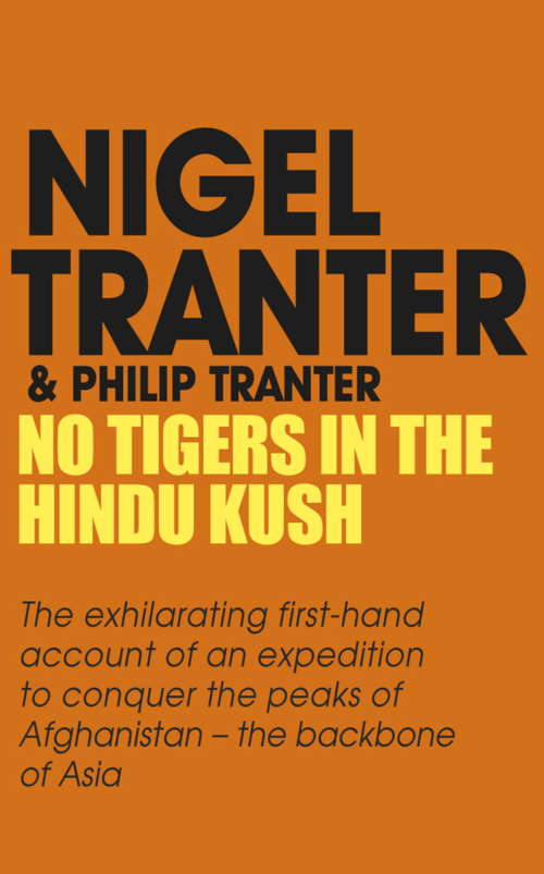 Book cover of No Tigers in the Hindu Kush