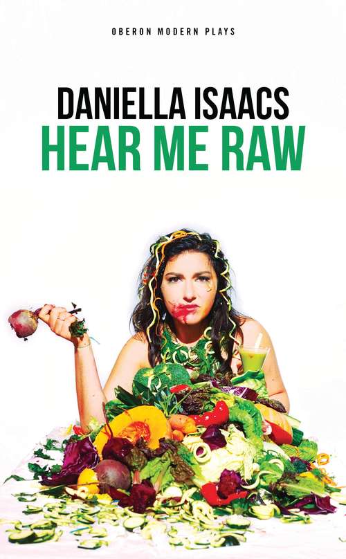 Book cover of Hear Me Raw (Oberon Modern Plays)
