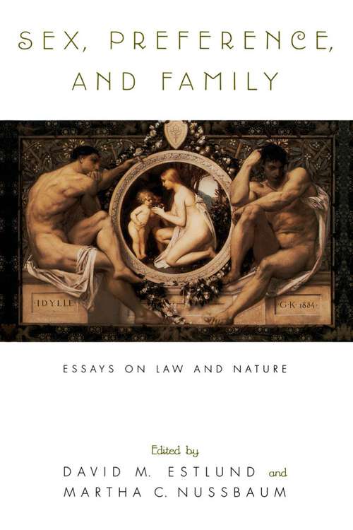 Book cover of Sex, Preference, and Family: Essays on Law and Nature