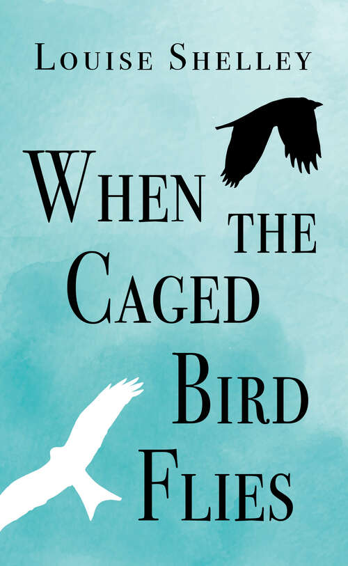 Book cover of When The Caged Bird Flies