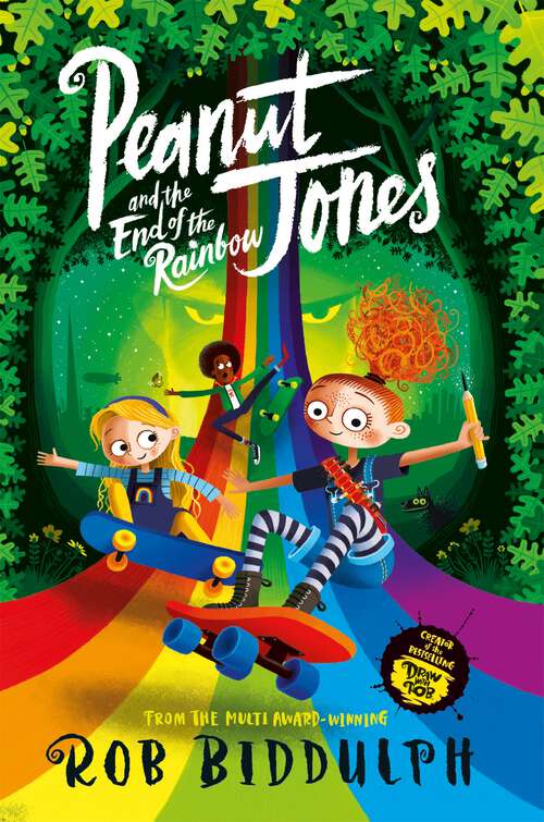 Book cover of Peanut Jones and the End of the Rainbow (Peanut Jones #3)