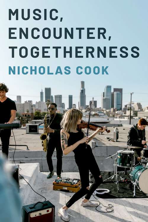 Book cover of Music, Encounter, Togetherness