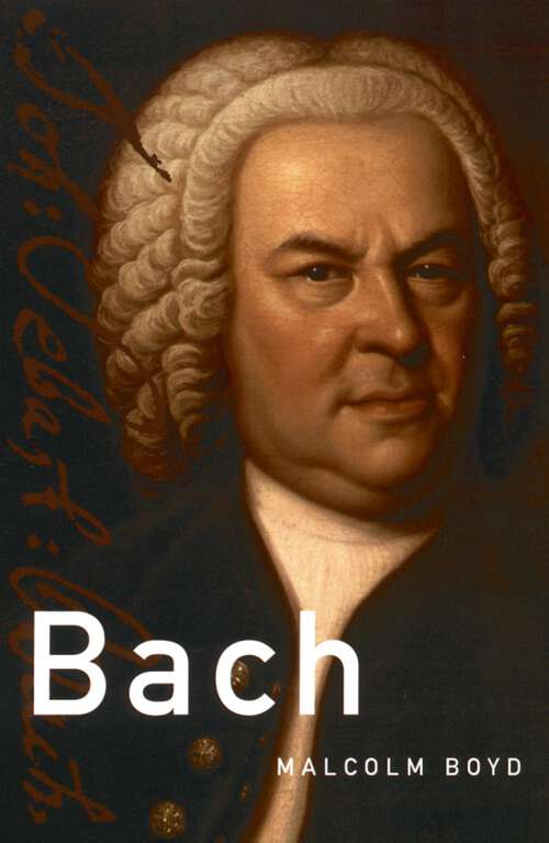 Book cover of Bach (3) (Master Musicians Series)