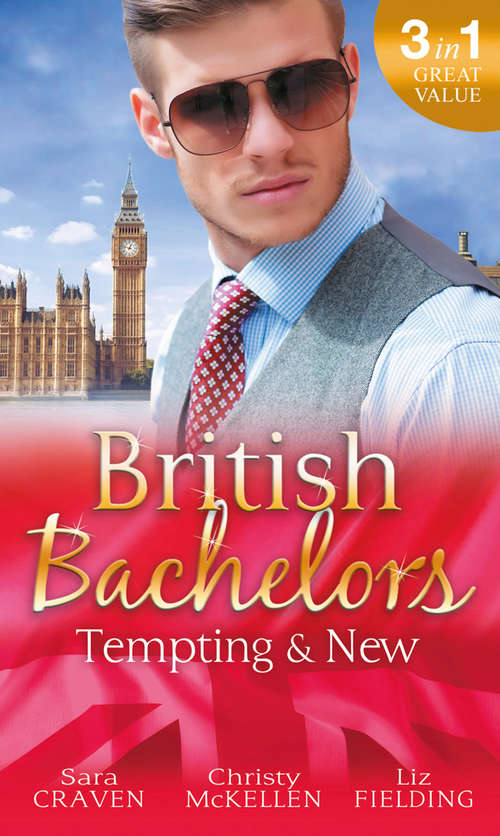 Book cover of British Bachelors: Seduction Never Lies / Holiday With A Stranger / Anything But Vanilla... (ePub edition) (Mills And Boon M&b Ser.)