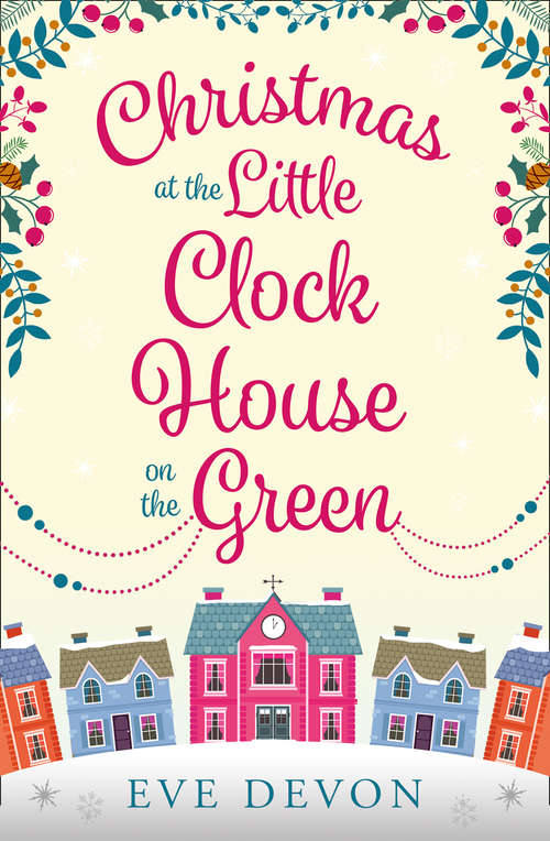 Book cover of Christmas at the Little Clock House on the Green (ePub edition) (Whispers Wood #2)