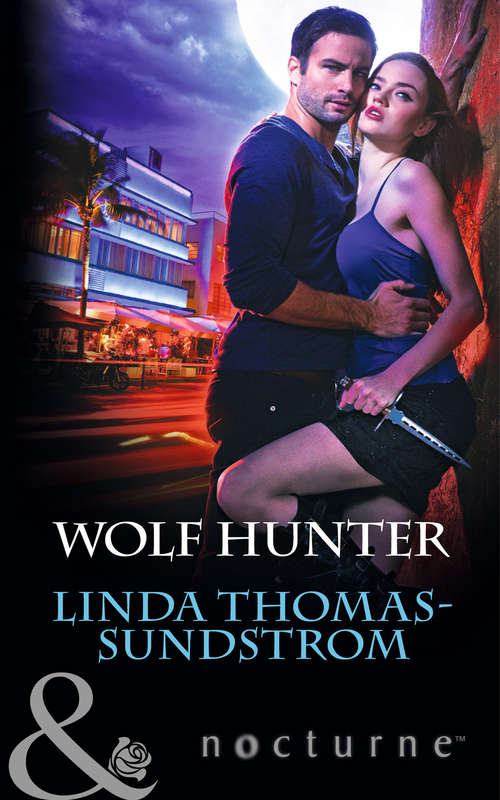 Book cover of Wolf Hunter: Wolf Hunter Possessed By A Wolf (ePub First edition) (Mills And Boon Nocturne Ser.)