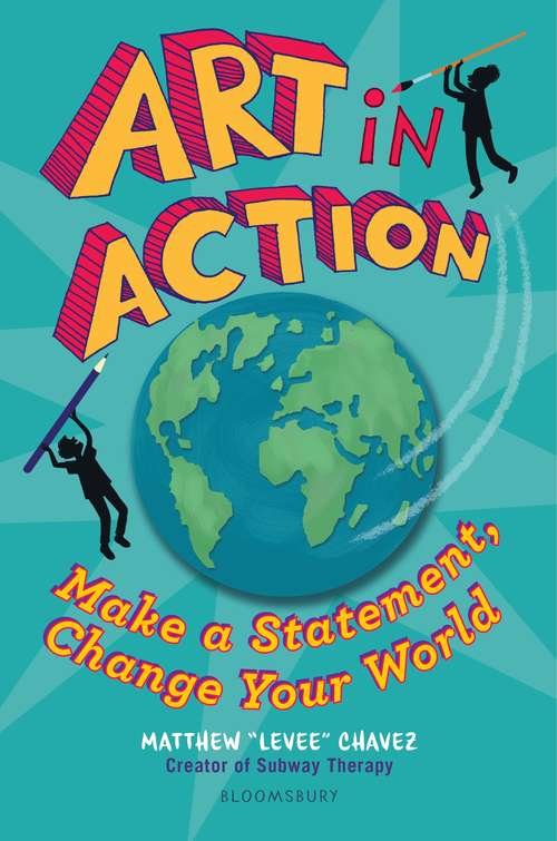 Book cover of Art in Action: Make a Statement, Change Your World