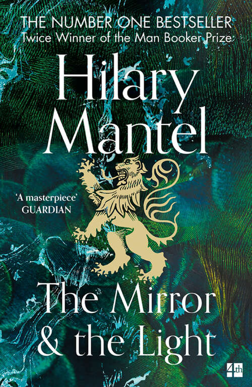 Book cover of The Mirror and the Light: A Novel (ePub edition) (The Wolf Hall Trilogy #3)