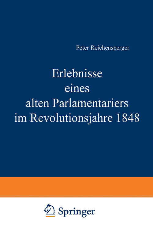 Book cover of Erlebnisse eines alten Parlamentariers im Revolutionsjahre 1848 (1882)