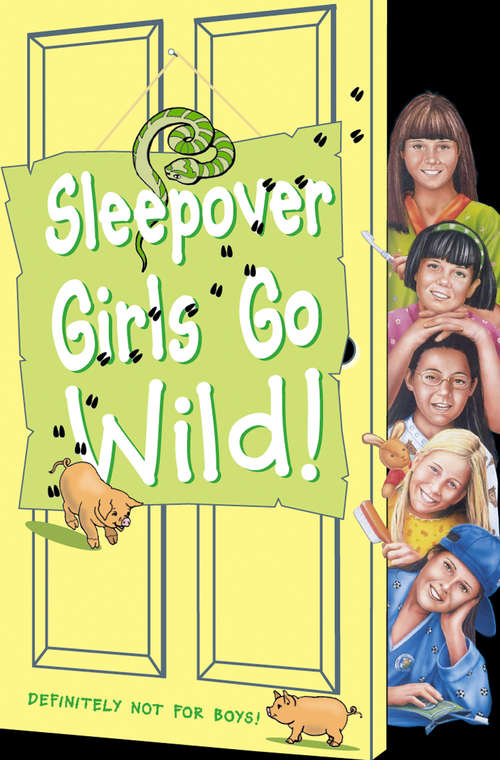 Book cover of Sleepover Girls Go Wild! (ePub edition) (The Sleepover Club #40)