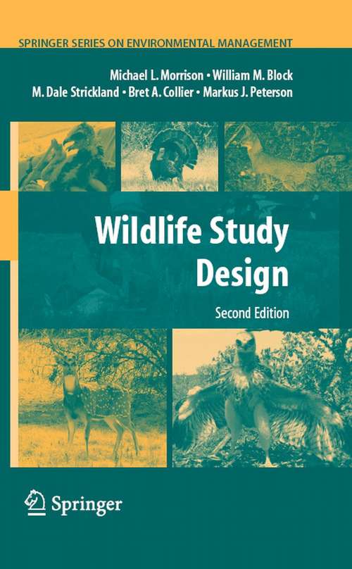 Book cover of Wildlife Study Design (2nd ed. 2008) (Springer Series on Environmental Management)